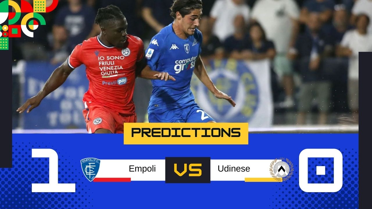 Dự đoán tỷ số Empoli vs Udinese ( 00:30 – 24/11/2024 )