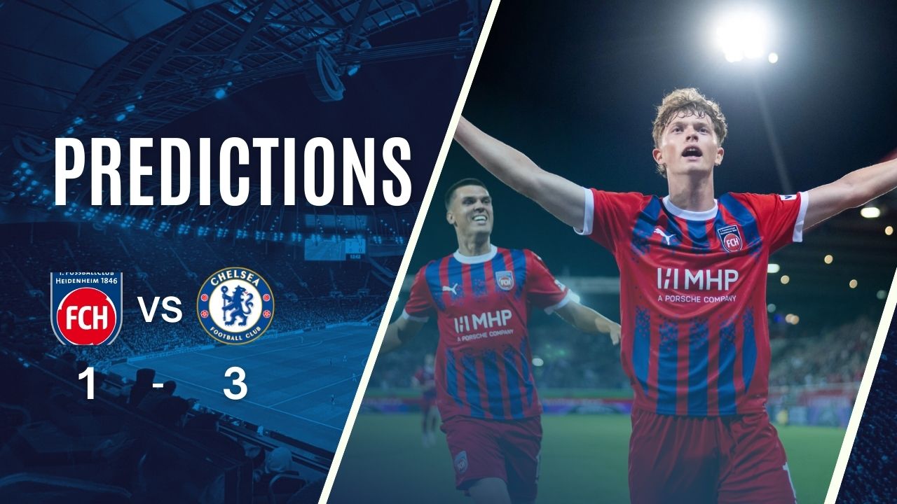 Dự đoán tỷ số Heidenheim vs Chelsea (00:45 – 29/11/2024)