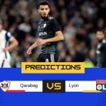 du doan Qarabag vs Lyon 29-11-2024