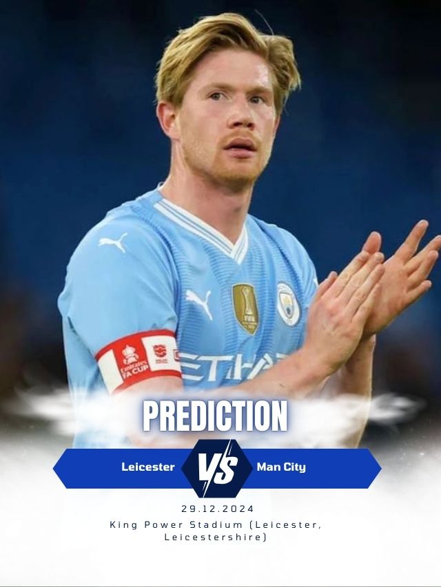 Leicester vs Man City prediction & statistics | 29/12/2024