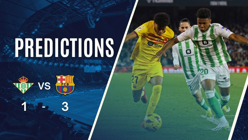 du doan Betis vs Barcelona 07-12-2024