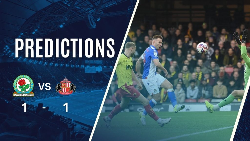 du doan Blackburn Rovers vs Sunderland 26-12-2024