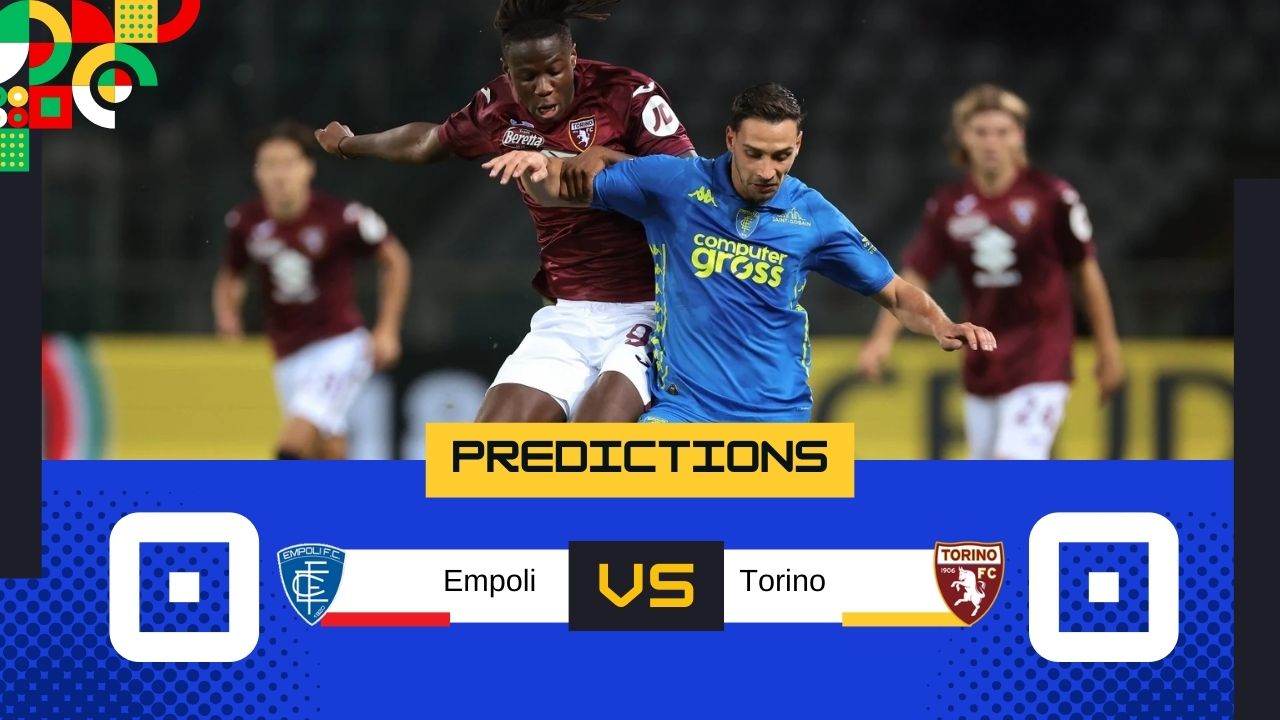 Dự đoán tỷ số Empoli vs Torino ( 02:45 – 14/12/2024 )