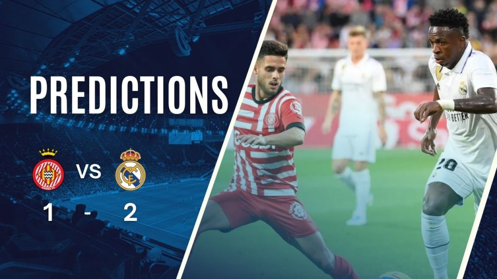 du doan Girona vs Real Madrid 08-12-2024