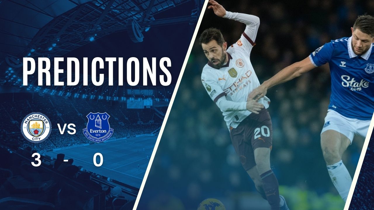 Dự đoán tỷ số Man City vs Everton ( 19:30 – 26/12/2024 )