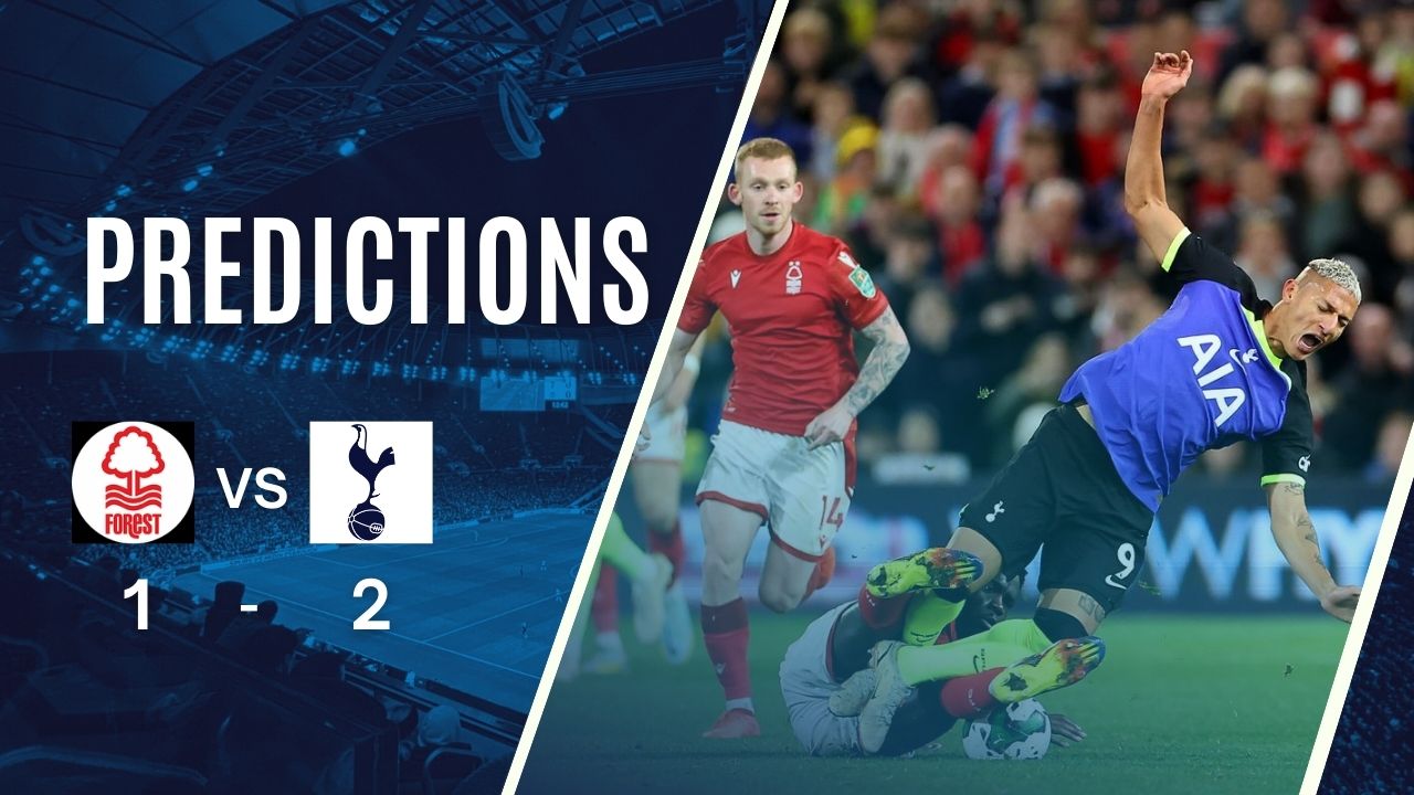 Dự đoán tỷ số Nottingham Forest vs Tottenham (22:00 – 26/12/2024)