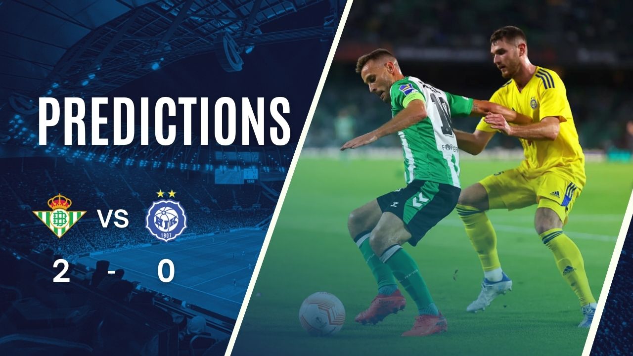 Dự đoán tỷ số Real Betis vs HJK (03:00 – 20/12/2024)