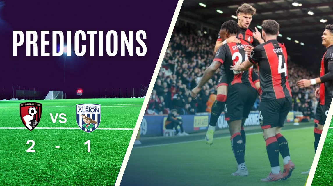 Dự đoán tỷ số Bournemouth vs West Brom ( 22:00 – 11/01/2025 )