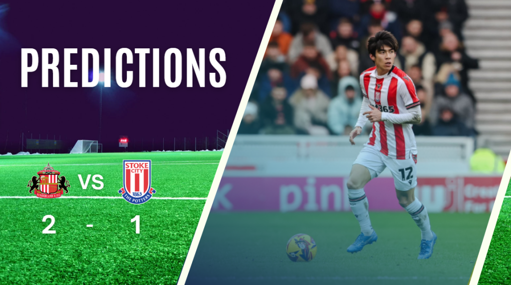 du doan Sunderland vs Stoke City 11-01-2025